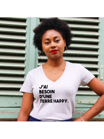 T-shirt col V - J'ai besoin d'une terre happy - Femme - 1