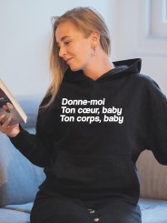 Hoodie - Donne moi ton coeur Baby - 1